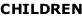 CHILDREN